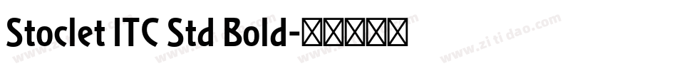 Stoclet ITC Std Bold字体转换